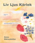 liv ljus kärlek - bok