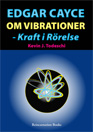 Edgar Cayce om Vibrationer - bok